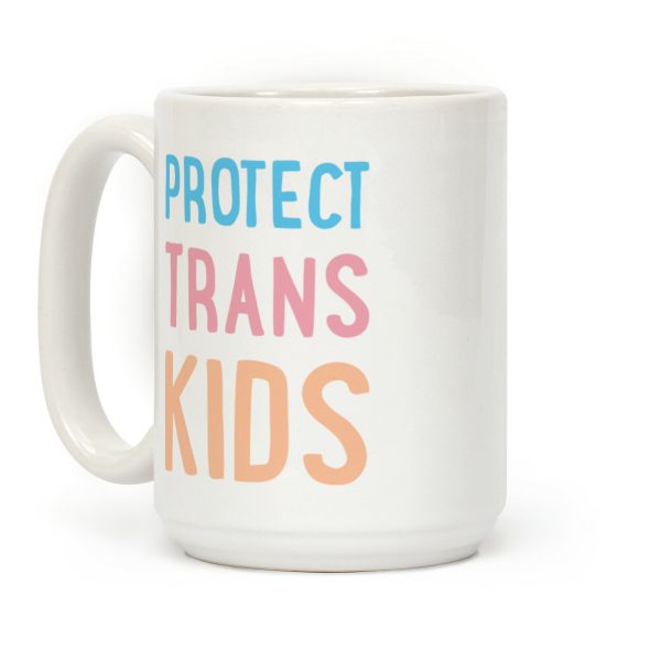 Protect Trans Kids White Print Coffee Mug Protect Trans Kids White Print Coffee Mug