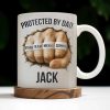 Protected By Dad Clutched Fist Design - Personalized Custom Coffee Mug - DAD264_MG Protected By Dad Clutched Fist Design - Personalized Custom Coffee Mug - DAD264_MG