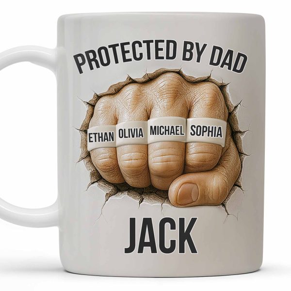 Protected By Dad Clutched Fist Design - Personalized Custom Coffee Mug - DAD264_MG Protected By Dad Clutched Fist Design - Personalized Custom Coffee Mug - DAD264_MG
