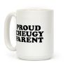 Proud Cheugy Parent Coffee Mug Proud Cheugy Parent Coffee Mug
