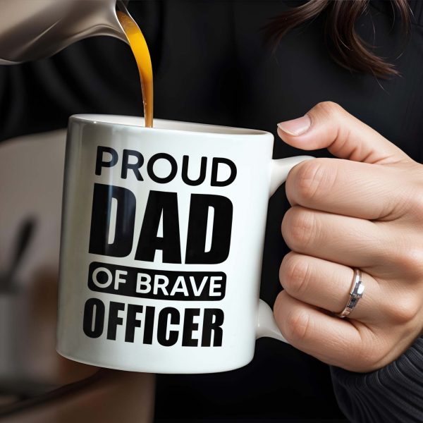 Proud Dad Of Brave Officer, Bold Text Design - Personalized Custom Coffee Mug - OFC003_MG