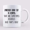 Proud Dad Of Naughty Cats Personalized Mug Proud Dad Of Naughty Cats Personalized Mug