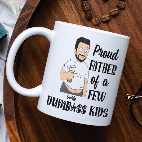 Proud Father Of A Few Kids, Personalized White Mug, Father's Day Gift For Dad, Grandpa, Uncle Proud Father Of A Few Kids, Personalized White Mug, Father's Day Gift For Dad, Grandpa, Uncle