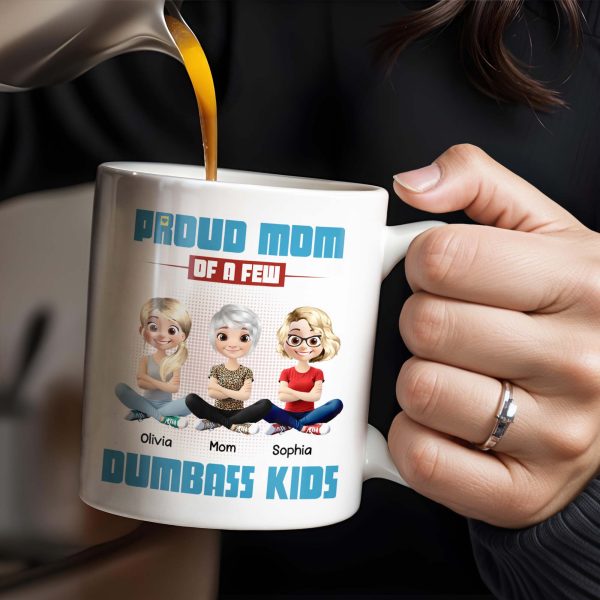Proud Mom Of A Few Dumb*ss Kids Cartoon Characters - Personalized Custom Coffee Mug - MOM057_MG Proud Mom Of A Few Dumb*ss Kids Cartoon Characters - Personalized Custom Coffee Mug - MOM057_MG