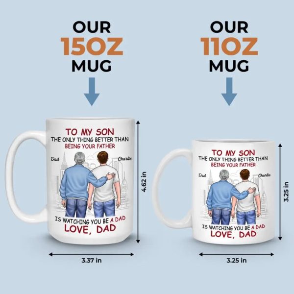 Proud Of You - Family Personalized Custom Mug - Father's Day, Gift For Son Proud Of You - Family Personalized Custom Mug - Father's Day, Gift For Son