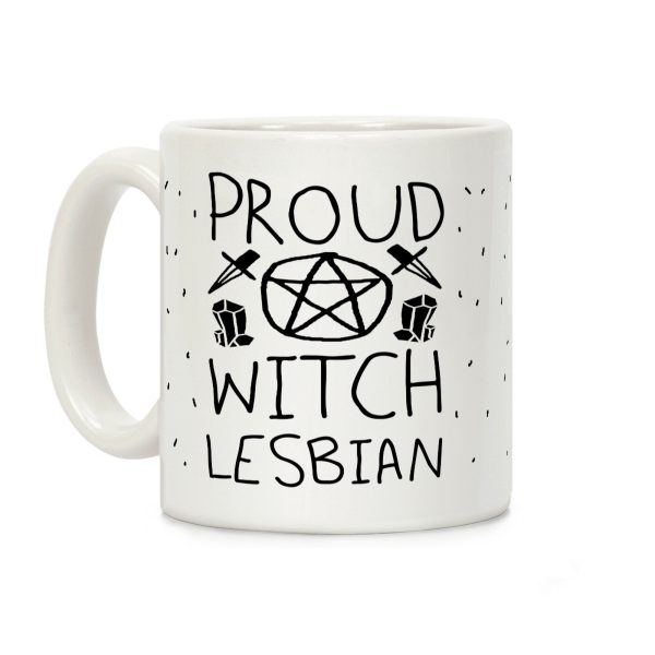 Proud Witch Lesbian Coffee Mug Proud Witch Lesbian Coffee Mug