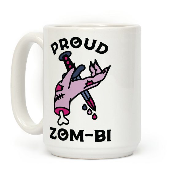 Proud Zom-bi Coffee Mug Proud Zom-bi Coffee Mug