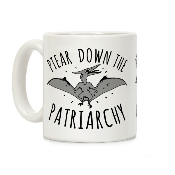 Ptear Down the Patriarchy Coffee Mug Ptear Down the Patriarchy Coffee Mug