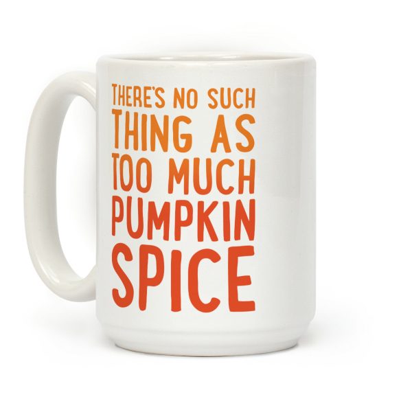 Pumpkin is the Spice of Life Coffee Mug Pumpkin is the Spice of Life Coffee Mug