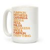 Pumpkin Patches & Carving & Pumpkin Everything Coffee Mug