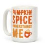 Pumpkin Spice Understands Me Coffee Mug Pumpkin Spice Understands Me Coffee Mug