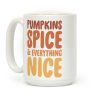 Pumpkins, Spice and Everything Nice Coffee Mug Pumpkins, Spice and Everything Nice Coffee Mug