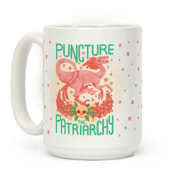 Puncture The Patriarchy Coffee Mug Puncture The Patriarchy Coffee Mug