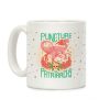 Puncture The Patriarchy Coffee Mug Puncture The Patriarchy Coffee Mug