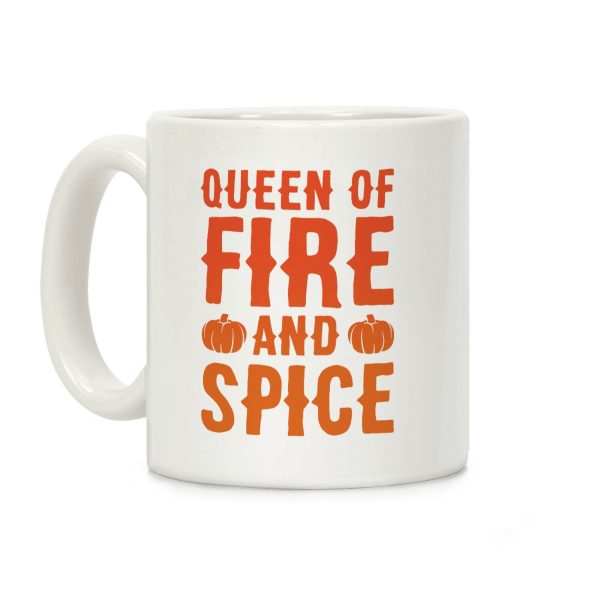 Queen of Fire and Spice Parody Coffee Mug Queen of Fire and Spice Parody Coffee Mug