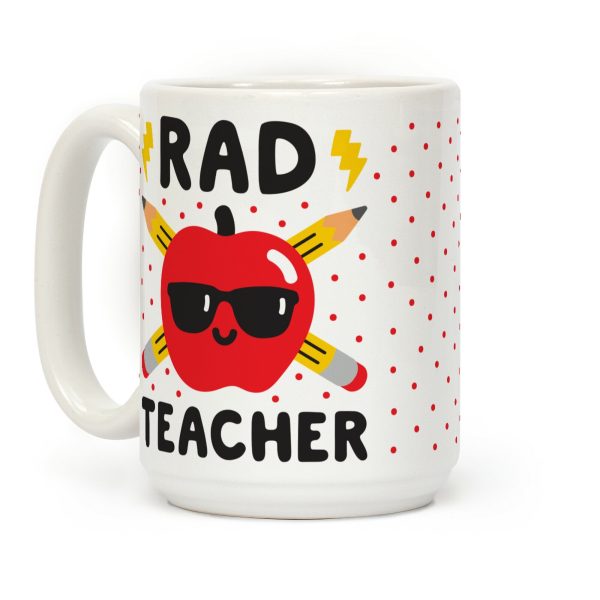 Rad Teacher Coffee Mug Rad Teacher Coffee Mug