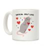 Ratical Self Love Coffee Mug Ratical Self Love Coffee Mug