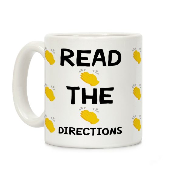 Read The Directions Clap Emoji Coffee Mug Read The Directions Clap Emoji Coffee Mug