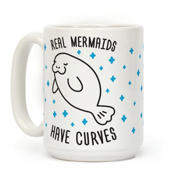 Real Mermaids Have Curves Coffee Mug Real Mermaids Have Curves Coffee Mug
