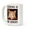 Reference Is For Losers Coffee Mug Reference Is For Losers Coffee Mug