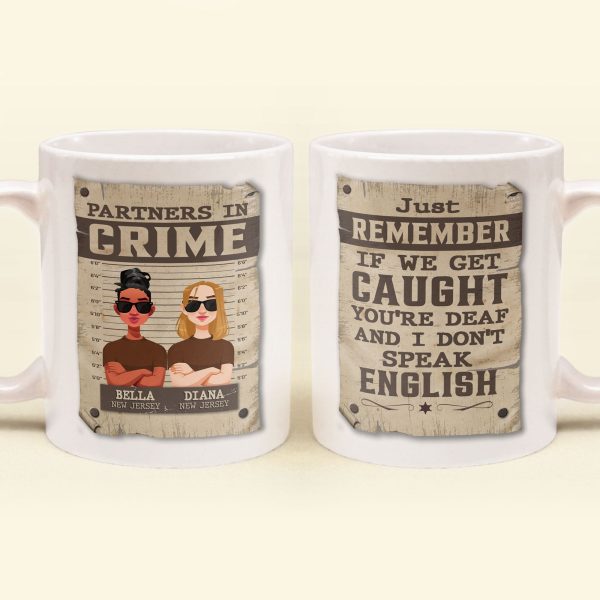 Remember If We Get Caught - Personalized Mug Remember If We Get Caught - Personalized Mug