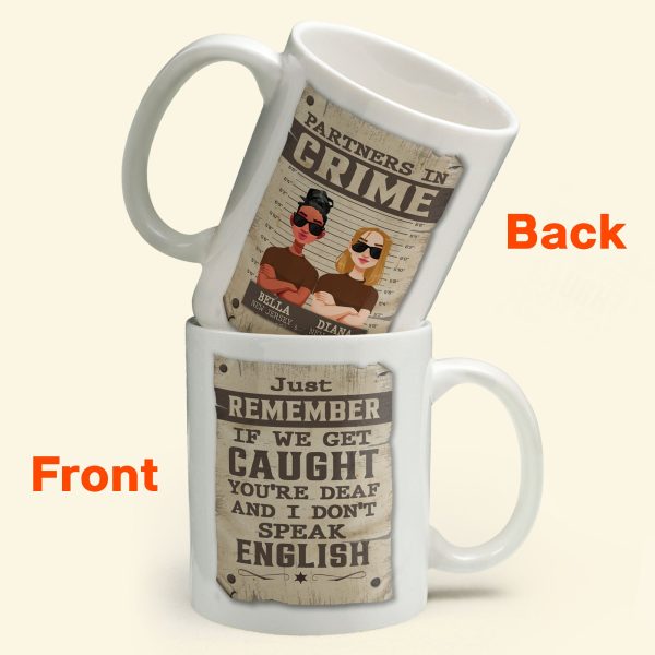 Remember If We Get Caught - Personalized Mug Remember If We Get Caught - Personalized Mug