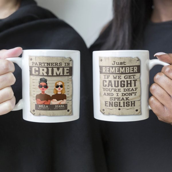 Remember If We Get Caught - Personalized Mug Remember If We Get Caught - Personalized Mug