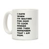 Remember That I Am Mom Coffee Mug Remember That I Am Mom Coffee Mug