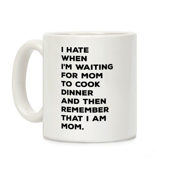 Remember That I Am Mom Coffee Mug Remember That I Am Mom Coffee Mug
