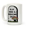 Rest In Peace Bees and Medicine Coffee Mug Rest In Peace Bees and Medicine Coffee Mug