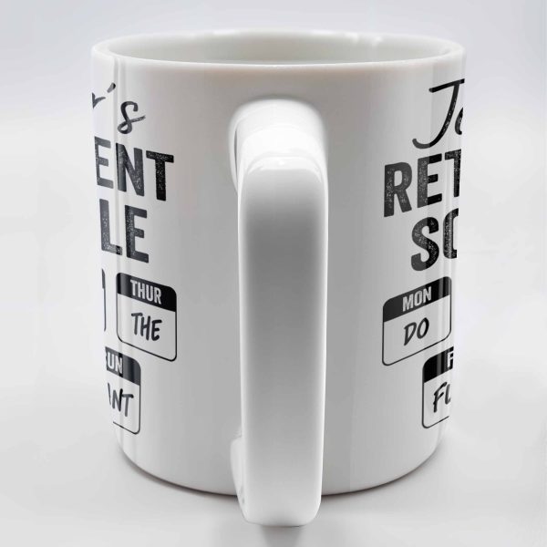 Retirement Schedule Weekly Planner - Personalized Custom Coffee Mug - RETIRE005_MG