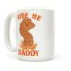 Ride Me Daddy Sandworm Coffee Mug