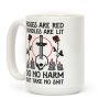 Rose Are Red, Candles Are Lit, Do No Harm, But Take No Shit Coffee Mug Rose Are Red, Candles Are Lit, Do No Harm, But Take No Shit Coffee Mug