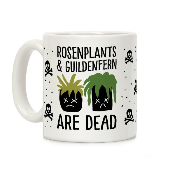Rosenplants And Guildenfern Are Dead Coffee Mug Rosenplants And Guildenfern Are Dead Coffee Mug
