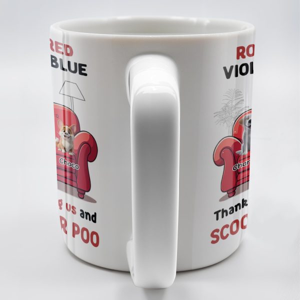 Roses Are Red Violets Are Blue Thanks Dad For Feeding Us, Dogs And Person - Personalized Custom Coffee Mug - DOG039_MG Roses Are Red Violets Are Blue Thanks Dad For Feeding Us, Dogs And Person - Personalized Custom Coffee Mug - DOG039_MG