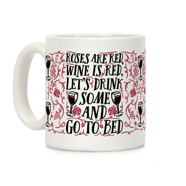 Roses Are Red Wine Is Red Coffee Mug Roses Are Red Wine Is Red Coffee Mug