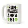 Run Like You're Storming Area 51 Coffee Mug