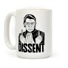 Ruth Bader Ginsburg Dissent Coffee Mug Ruth Bader Ginsburg Dissent Coffee Mug