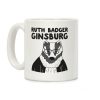 Ruth Badger Badger Ginsburg Coffee Mug Ruth Badger Badger Ginsburg Coffee Mug