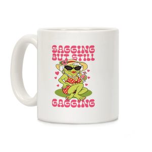 Sagging But Still Gagging Coffee Mug