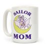 Sailor Mom Coffee Mug Sailor Mom Coffee Mug