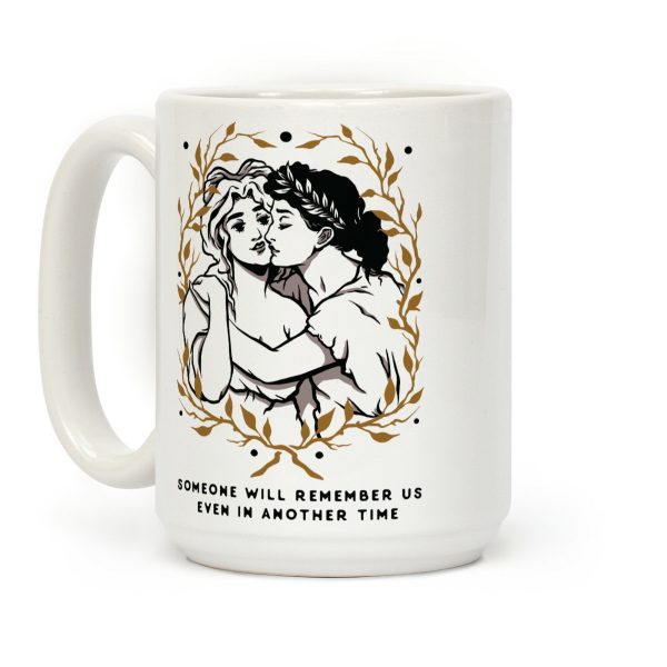 Sappho and Erinna Remember Us Coffee Mug Sappho and Erinna Remember Us Coffee Mug