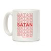 Satan Satan Satan Thank You Have a Nice Day Coffee Mug Satan Satan Satan Thank You Have a Nice Day Coffee Mug