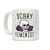 Scary Feminist Coffee Mug Scary Feminist Coffee Mug