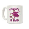 Science Is Rad (Marie Curie) Coffee Mug Science Is Rad (Marie Curie) Coffee Mug
