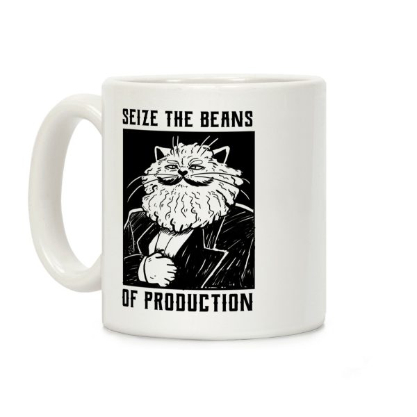Seize the Beans of Production Coffee Mug Seize the Beans of Production Coffee Mug