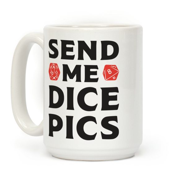 Send Me Dice Pics Coffee Mug Send Me Dice Pics Coffee Mug