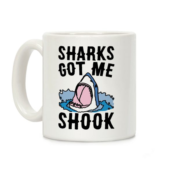 Sharks Got Me Shook Coffee Mug Sharks Got Me Shook Coffee Mug