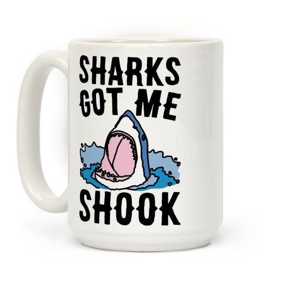 Sharks Got Me Shook Coffee Mug Sharks Got Me Shook Coffee Mug