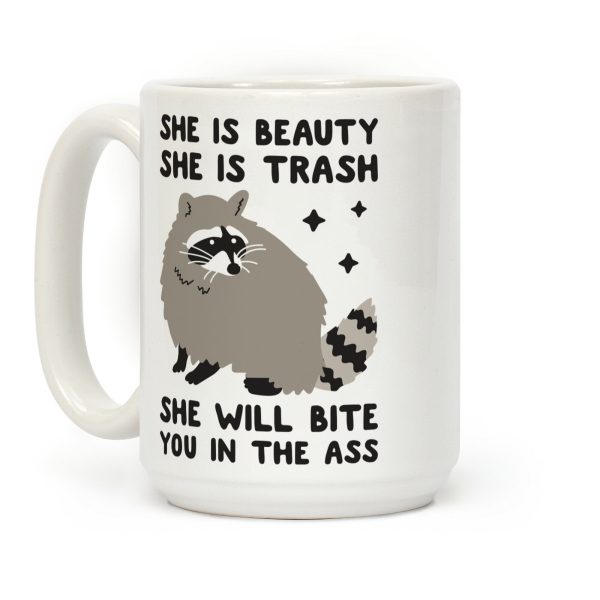 She Is Beauty She Is Trash Raccoon Coffee Mug She Is Beauty She Is Trash Raccoon Coffee Mug